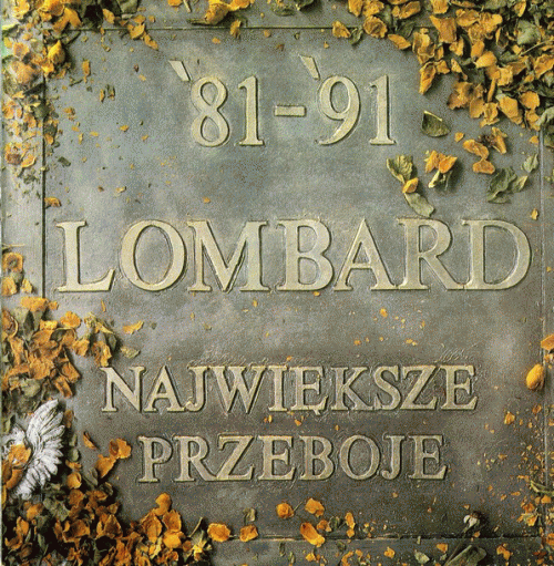 Lombard : '81 - '91 Największe Przeboje